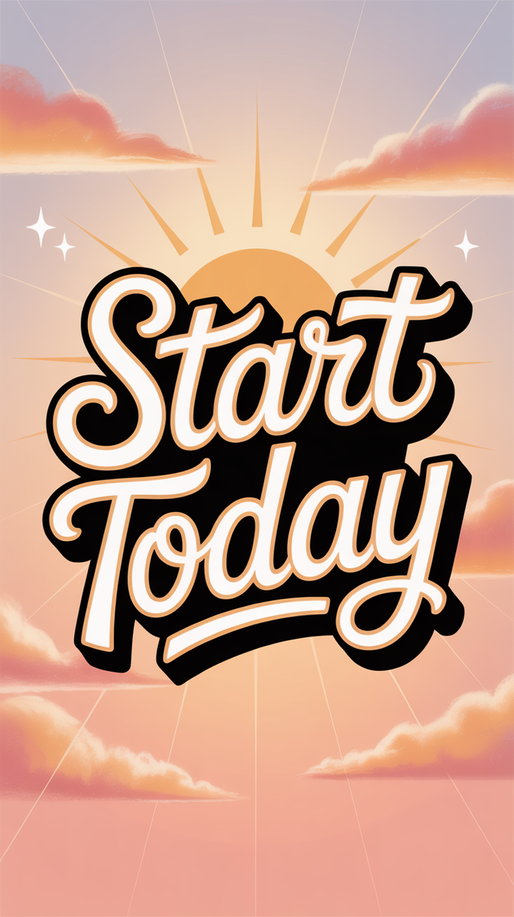 Radiant motivational lock screen wallpaper with glowing Start Today text against a pink and orange sky gradient with sunrays and sparkles